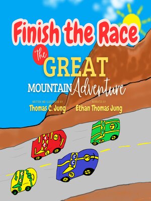 cover image of Finish the Race | the Great Mountain Adventure